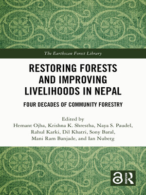 cover image of Restoring Forests and Improving Livelihoods in Nepal